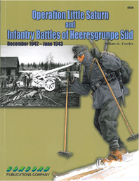 6530 Operation Little Saturn & Infantry Battles of Heeresgruppe Süd 
