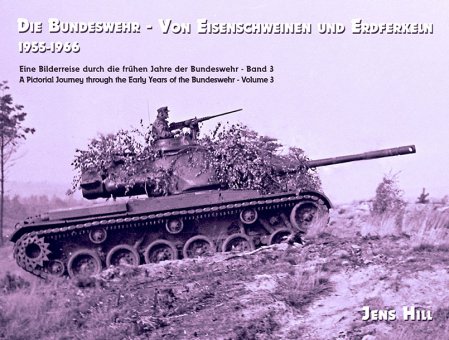 Die Bundeswehr - Von Eisenschweinen und Erdferkeln 