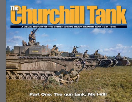Visual History 5 - The Churchill Tank - Part one 