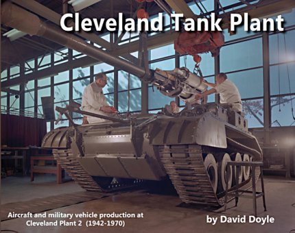 Visual History 31 - Cleveland Tank Plant 
