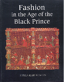 Fashion in the Age of the Black Prince 