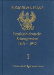 Preußisch-deutsche Seitengewehre 1807 – 1945 Band 1-5 