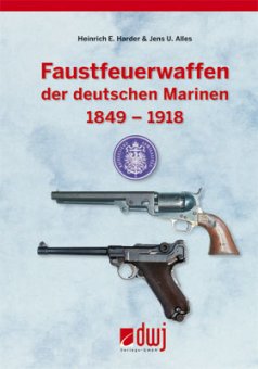 Faustfeuerwaffen der deutschen Marinen 1849-1918 