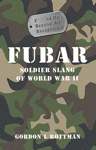 FUBAR Soldier Slang of World War II 