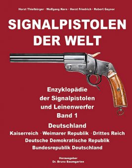 Signalpistolen der Welt - Band 1 
