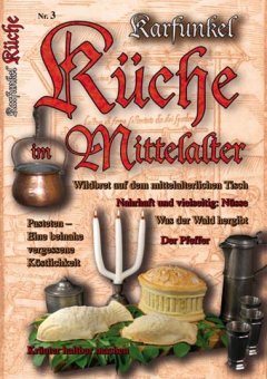 Karfunkel Küche im Mittelalter 3 
