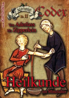 Karfunkel Codex 11 Heilkunde im Mittelalter 