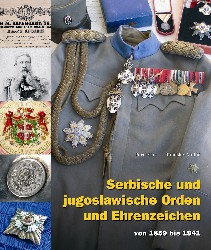 Serbische und jugoslawische Orden und Ehrenzeichen 1859-1941 
