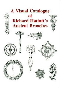 A Visual Catalogue of Richard Hattatt‘s Ancient Brooches 
