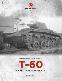 Red Machines 1: T-60 Small Tank and Variants 