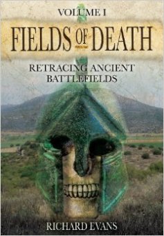Fields of Death - Retracing Ancient Battlefields 