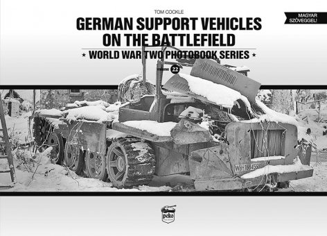German Support Vehicles on the Battlefield (Band 22) 