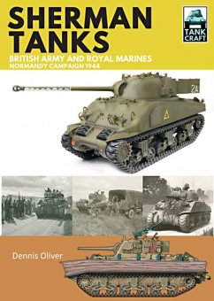 Sherman Tanks - British Army and Royal Marines Normandy 1944 