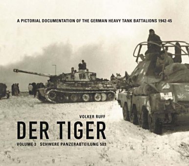 Der Tiger Vol. 3 - schwere Panzerabteilung 503 
