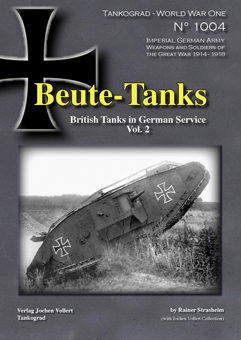 Beute-Tanks British Tanks in German Service Vol. II 