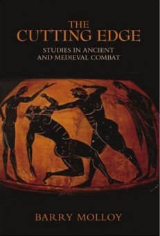 The Cutting Edge - Studies in Ancient and Medieval Combat 