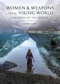 Women & Weapons in the Viking World 
