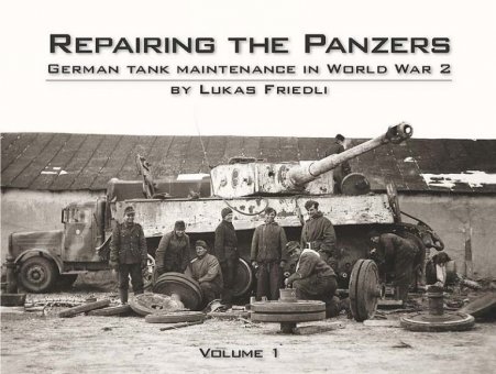 Repairing the Panzers - Volume 1 